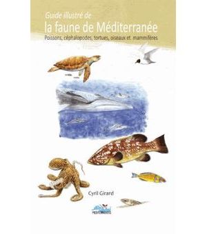 Guide illustré de la faune de Méditerranée